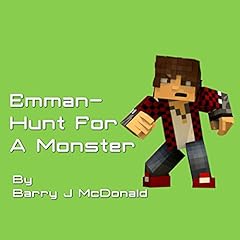 Emman: Hunt for a Monster Audiolibro Por Barry J. McDonald arte de portada