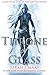 Produktbild Throne of Glass: Nominiert: Best Books for Young Adults (YALSA) 2013
