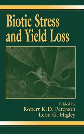 Biotic Stress and Yield Loss-Wow! eBook
