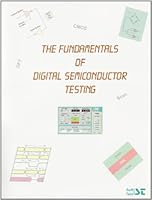 Fundamentals of Digital Semiconductor Testing(Version 4.0) 0965879704 Book Cover