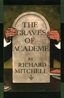 The Graves Of Academe (Common Reader Editions) 0671639374 Book Cover
