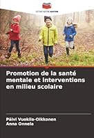 Promotion de la santé mentale et interventions en milieu scolaire (French Edition) 6206842940 Book Cover