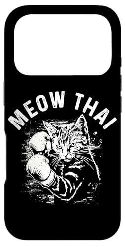 Meow Thai Funny G^C {NVO L iZ MMA {NT[ X}zP[X iPhone 17 Pro p