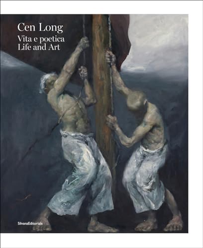 Cen Long. Vita E Arte-Life And Art. Ediz. Illustrata: Vita E Poetica | Life And Art