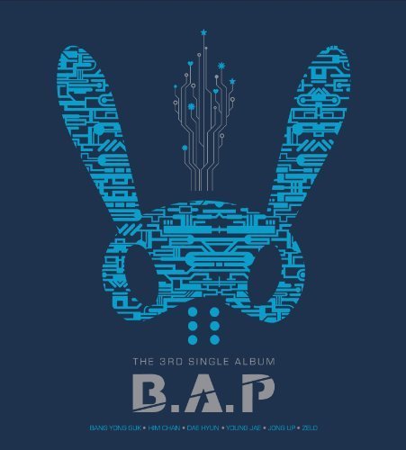 The 3RD Single Album B.A.P by Loen Ent Korea