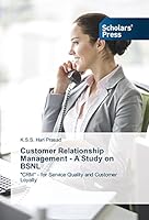 Customer Relationship Management - A Study on Bsnl 3639705092 Book Cover