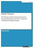  Gestaltung suchmaschinenoptimierter Pressemitteilungen und deren optimale Veröffentlichungsstrategien