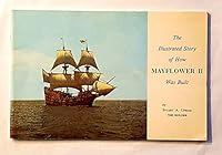 The Illustrated Story of How Mayflower II was Built B0007FQHSM Book Cover