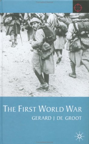 The First World War (Twentieth-Century Wars)