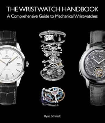 The Wristwatch Handbook: A Comprehensive Guide to Mechanical Wristwatches cover