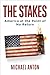 Produktbild The Stakes: America at the Point of No Return