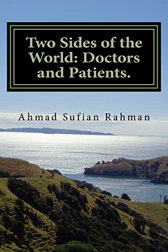 Two Sides of the World: Doctors and Patients.