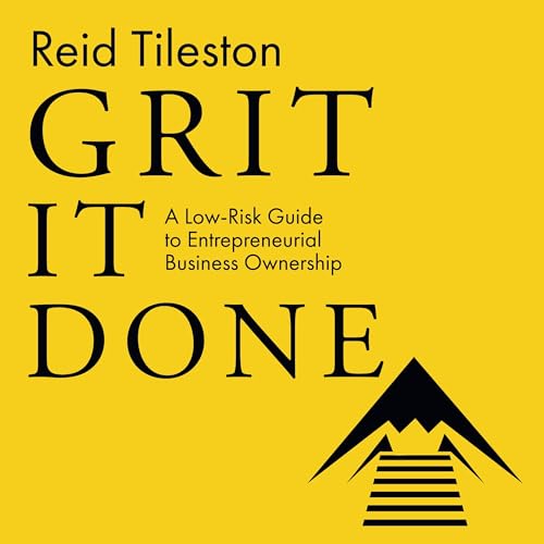 Grit It Done by Reid Tileston episode artwork