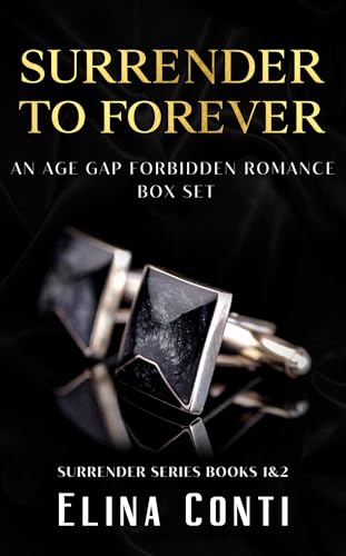 Surrender To Forever: An Age Gap Forbidden Romance Box Set, Surrender series Books 1&2 (English Edition)