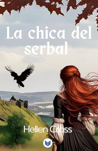 La chica del serbal (Spanish Edition)