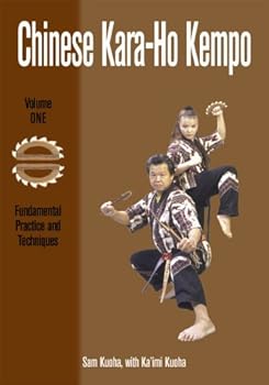 Paperback Chinese Kara-ho Kempo, Volume 1: Fundamental Practice and Techniques Book