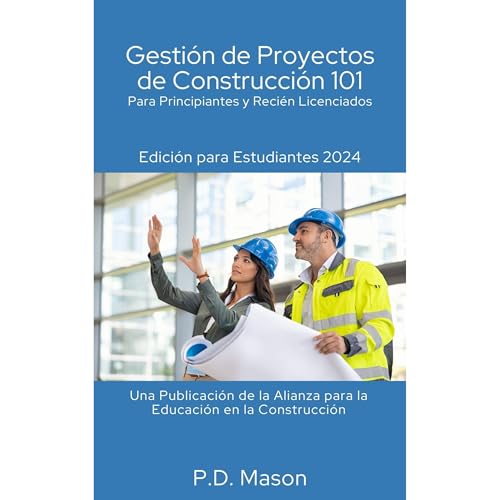 Gestión de Proyectos de Construcción 101 Audiolibro Por P.D. Mason arte de portada