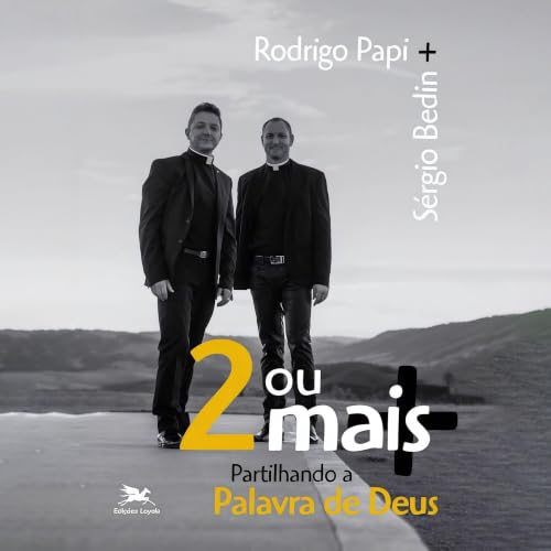 Diseño de la portada del título Dois ou mais - Partilhando a Palavra de Deus