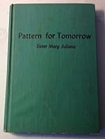 PATTERN FOR TOMORROW. B000KINMLQ Book Cover