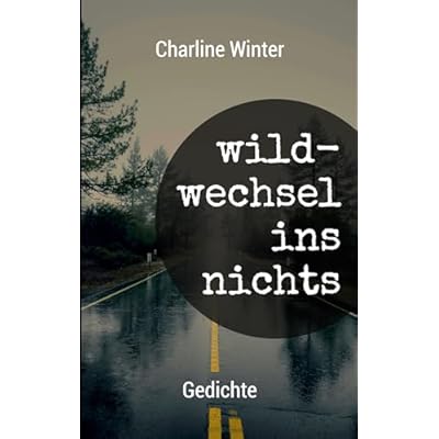 wildwechsel ins nichts