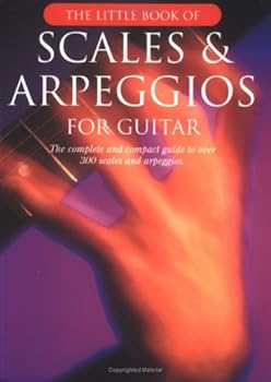 The Little Book of Scales: Arpeggios for Guitar