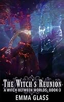 The Witch's Reunion 1796439282 Book Cover