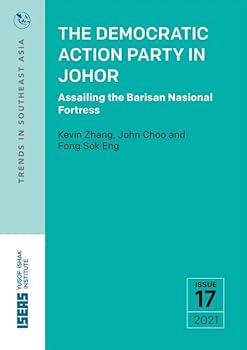 Paperback The Democratic Action Party in Johor Book