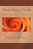  Switching Gods: Poems & Tales for Waking Up (English Edition)