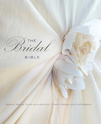 Bridal Bible: Inspiration For Planning Your Perfect Wedding