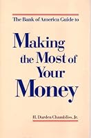 Bank of America Guide to Making the Most of Your Money 1556232837 Book Cover