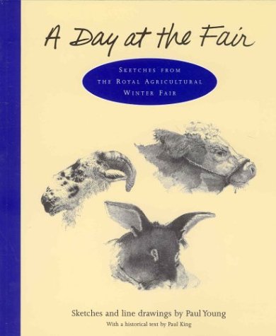A Day At The Fair: Sketches From The Royal Agricultural Winter Fair