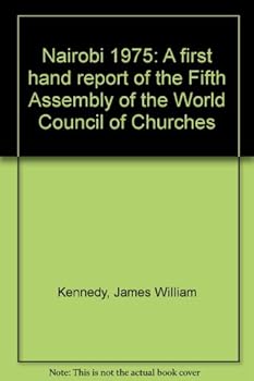 Nairobi 1975: A first hand report of the Fifth Assembly of the World Council of Churches