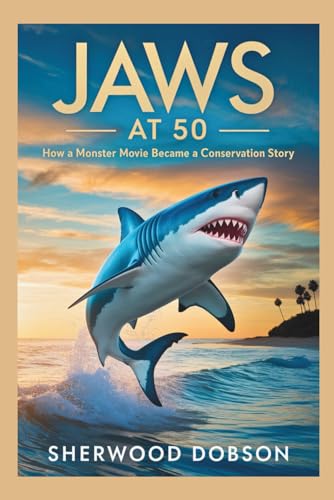 Jaws at 50: How a Monster Movie Became a Conservation Story