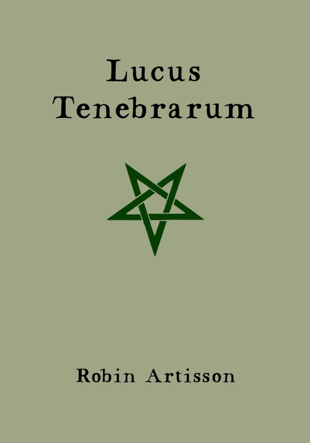 Lucus Tenebrarum: A Manual and Testament of Witchcraft      Paperback – December 1, 2025