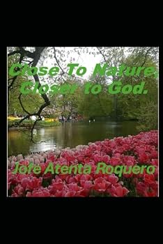 Paperback Close to Nature, Closer to God Book