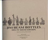 Jim Beam Bottles 1972/73 Identification and Price Guide 0912454040 Book Cover