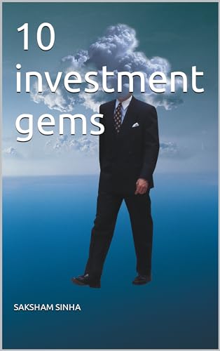 10 investment gems (English Edition)