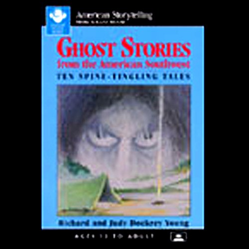 Ghost Stories from the American Southwest Audiolivro Por Judy Dockrey Young - editor, Richard Young - editor capa