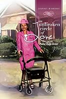 An Unbroken Circle of Love: Pastor Angie Series 1503514714 Book Cover