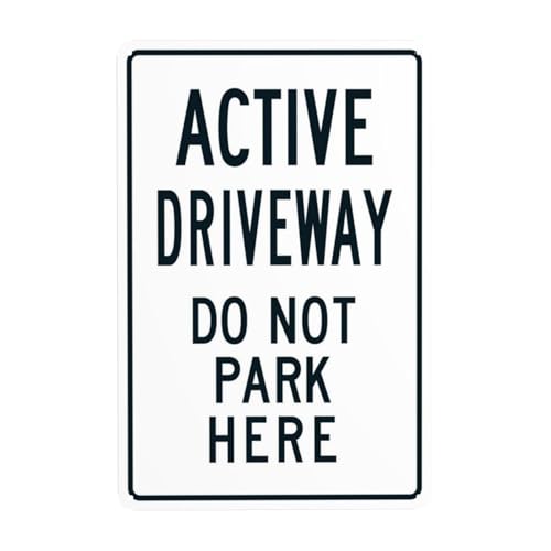 Active Driveway Don't Park Here Sign, 8"x12" Easy Mount Metal