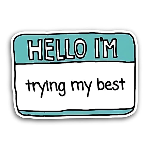 2 (Pieces) 3" and 5" Hello I'm Trying My Best Sticker, Waterproof Vinyl Decals for Many Purpose Like Cars, Trucks, Laptops, Phones, Windows and More