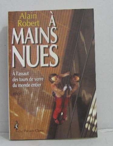 À mains nues : Récit