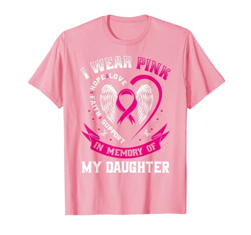 Imprimé « I Wear Pink In Memory Of My Daughter » sur le cancer du sein T-Shirt
