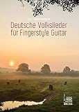  Deutsche Volkslieder für Fingerstyle Guitar