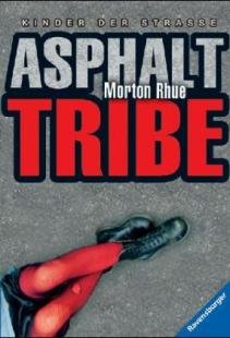 Paperback Asphalt Tribe - Kinder der Strasse [German] Book