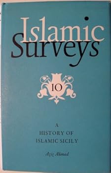 Hardcover History of Islamic Sicily (Islamic Surveys) Book