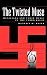 The Twisted Muse: Musicians and Their Music in the Third Reich