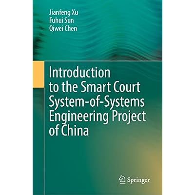 Introduction to the Smart Court System-of-Systems Engineering Project of China