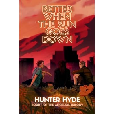 Better When the Sun Goes Down