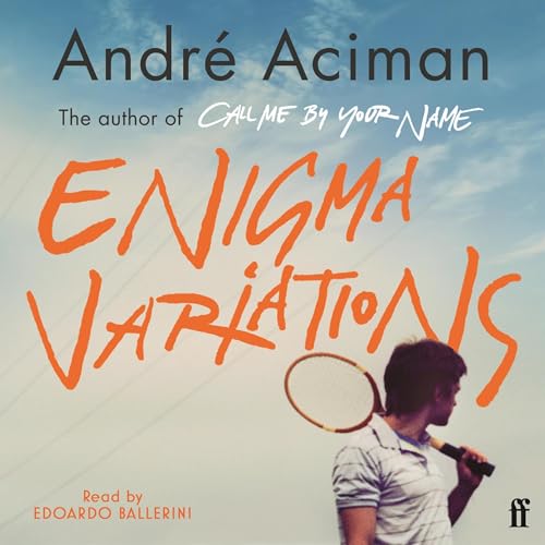 Enigma Variations Audiolibro Por Andr&eacute; Aciman arte de portada